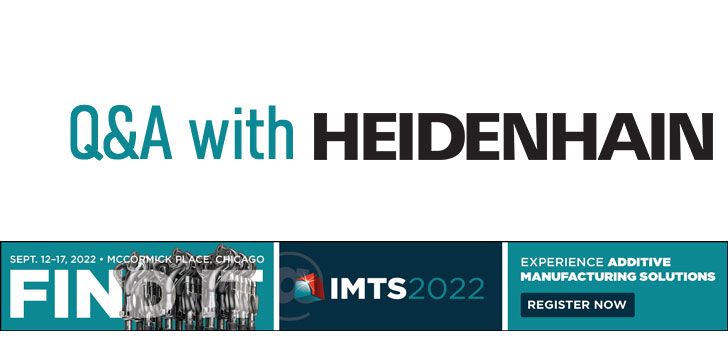 HEIDENHAIN在IMTS 2022gydF4y2Ba